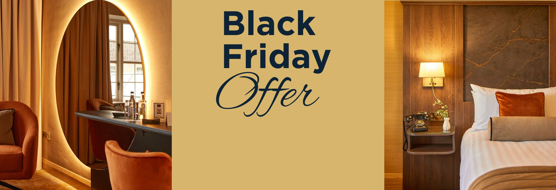 Black Friday Offer Black Friday Offer at County Arms